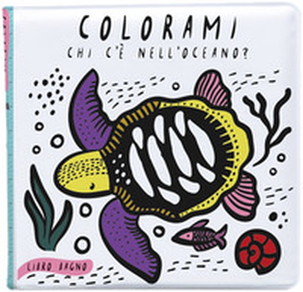 Colorami. Chi c'è nello stagno? Libro bagno - Librerie.coop Colorami. Chi c'è nello stagno? Libro bagno - Librerie.coop