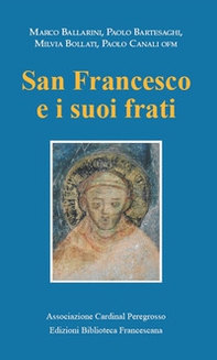 San Francesco e i suoi frati. Atti del Convegno (Pozzuolo Martesana, 13 ottobre 2018) - Librerie.coop San Francesco e i suoi frati. Atti del Convegno (Pozzuolo Martesana, 13 ottobre 2018) - Librerie.coop