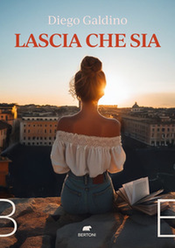 Lascia che sia - Librerie.coop Lascia che sia - Librerie.coop