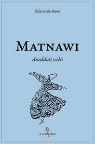 Matnawi. Aneddoti scelti - Librerie.coop