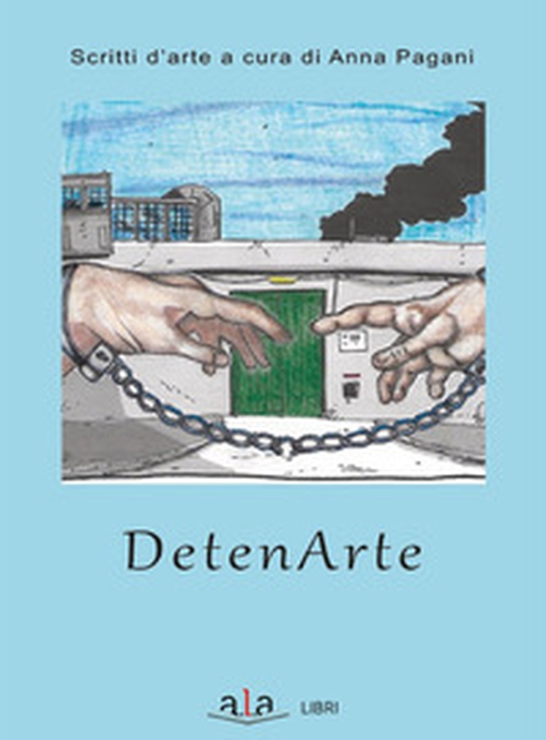 Detenarte. Scritti d'arte - Librerie.coop Detenarte. Scritti d'arte - Librerie.coop