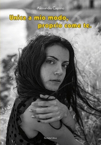 Unica a mio modo, proprio come te - Librerie.coop