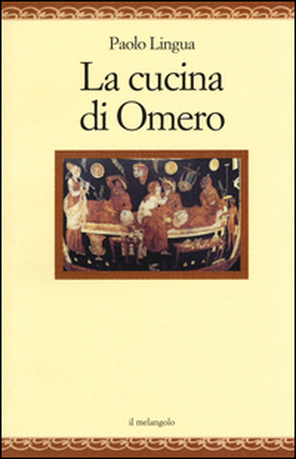 La cucina di Omero - Librerie.coop La cucina di Omero - Librerie.coop