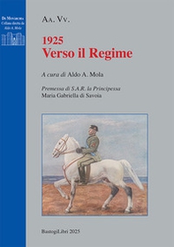 1925 verso il regime - Librerie.coop