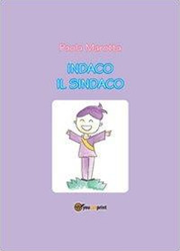 Indaco il sindaco - Librerie.coop Indaco il sindaco - Librerie.coop