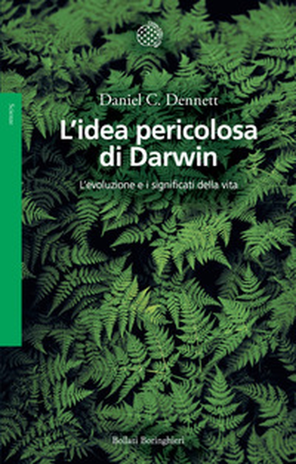 L'idea pericolosa di Darwin. L'evoluzione e i significati della vita - Librerie.coop L'idea pericolosa di Darwin. L'evoluzione e i significati della vita - Librerie.coop