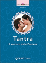 Tantra. Il sentiero della passione - Librerie.coop Tantra. Il sentiero della passione - Librerie.coop