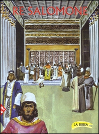 Re Salomone. La Bibbia - Librerie.coop