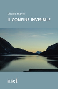 Il confine invisibile - Librerie.coop