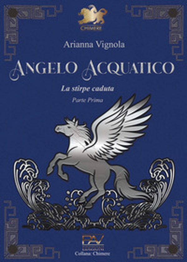 Angelo acquatico. La stirpe caduta - Vol. 1 - Librerie.coop Angelo acquatico. La stirpe caduta - Vol. 1 - Librerie.coop