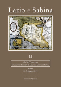 Lazio e Sabina. Atti del Convegno (Roma, 8-9 giugno 2015) - Librerie.coop