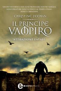 Il principe vampiro. Attrazione fatale - Librerie.coop