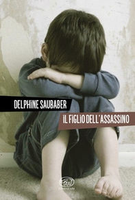 Il figlio dell'assassino - Librerie.coop