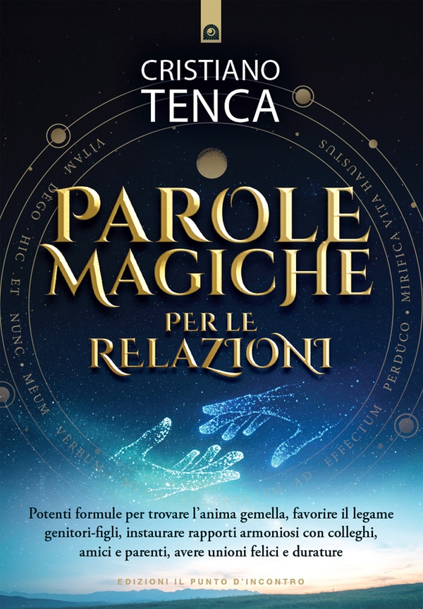 Parole magiche per le relazioni - Librerie.coop Parole magiche per le relazioni - Librerie.coop
