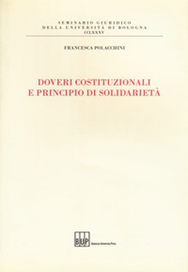Doveri costituzionali e principio di solidarietà - Librerie.coop Doveri costituzionali e principio di solidarietà - Librerie.coop
