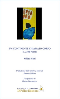 Un continente chiamato corpo. E altre poesie - Librerie.coop
