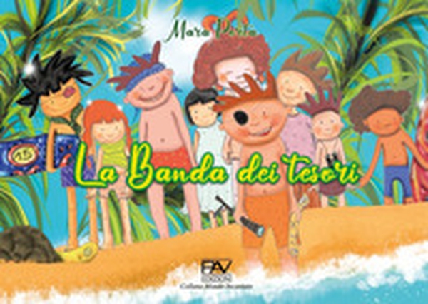 La banda dei tesori - Librerie.coop La banda dei tesori - Librerie.coop