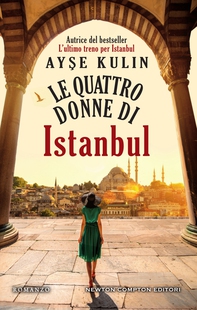 Le quattro donne di Istanbul - Librerie.coop Le quattro donne di Istanbul - Librerie.coop