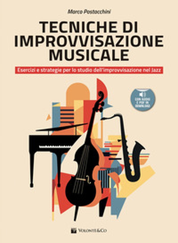 Tecniche di improvvisazione musicale. Metodo - Librerie.coop