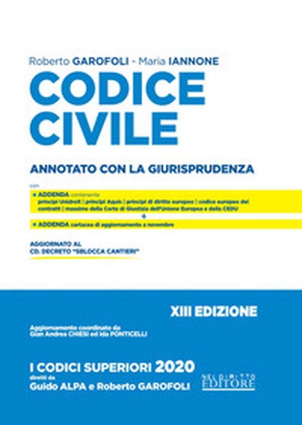 Codice civile e leggi complementari. Annotato con la giurisprudenza - Librerie.coop Codice civile e leggi complementari. Annotato con la giurisprudenza - Librerie.coop
