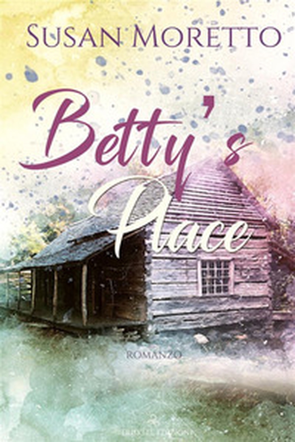 Betty's Place - Librerie.coop Betty's Place - Librerie.coop