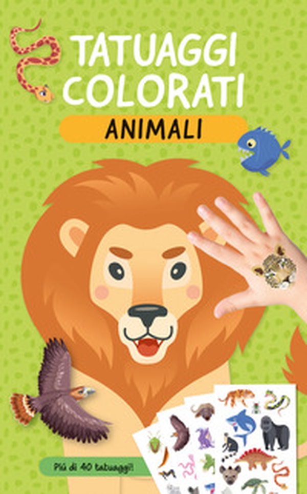 Animali. Tatuaggi colorati - Librerie.coop Animali. Tatuaggi colorati - Librerie.coop