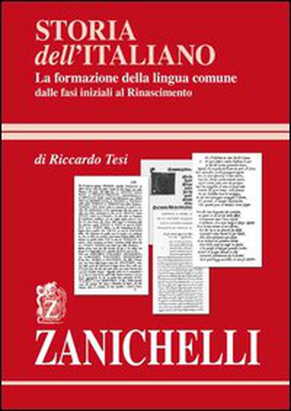 Storia dell'italiano. La formazione della lingua comune - Librerie.coop Storia dell'italiano. La formazione della lingua comune - Librerie.coop