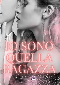 Io sono quella ragazza - Librerie.coop Io sono quella ragazza - Librerie.coop