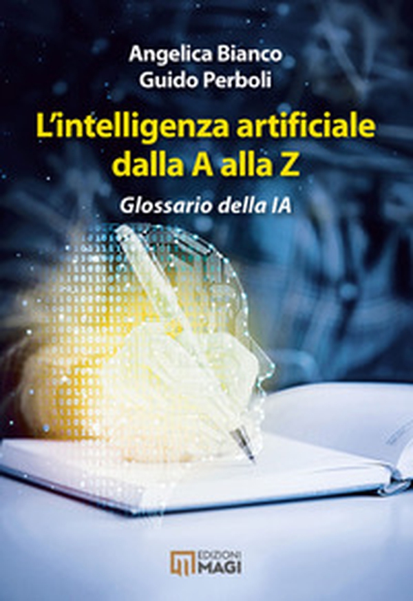 L'intelligenza artificiale dalla A alla Z - Librerie.coop