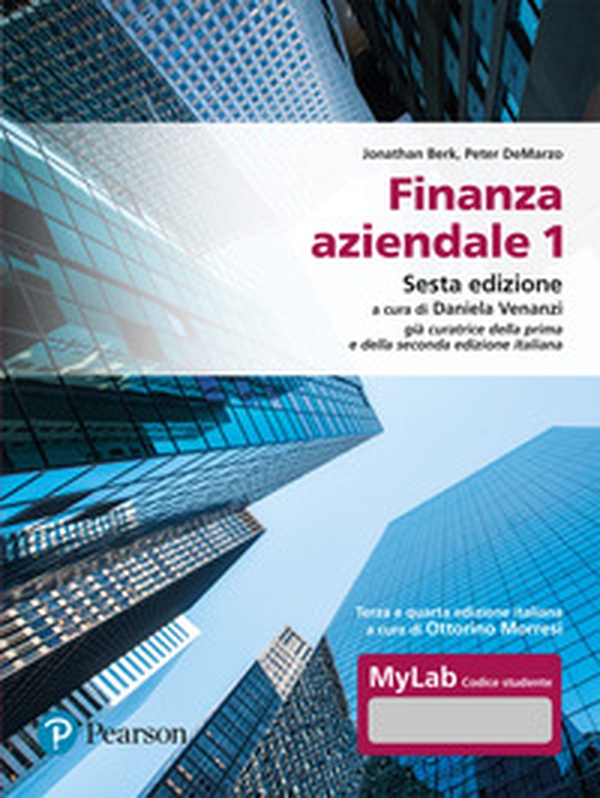 Finanza aziendale 1. Ediz. MyLab - Librerie.coop Finanza aziendale 1. Ediz. MyLab - Librerie.coop
