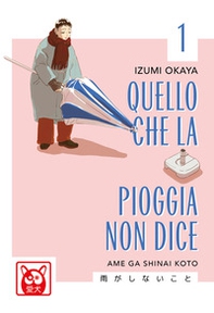 Quello che la pioggia non dice - Vol. 1 - Librerie.coop