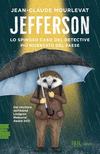 Jefferson. Lo spinoso caso del detective più ricercato del paese - Librerie.coop