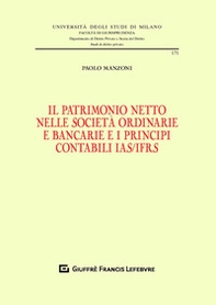 Il patrimonio netto nelle società ordinarie e bancarie e i principi contabili IAS/IFRS - Librerie.coop