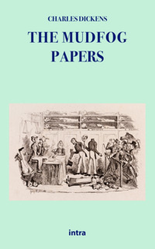 The Mudfog papers - Librerie.coop The Mudfog papers - Librerie.coop