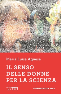 Il senso delle donne per la scienza - Librerie.coop