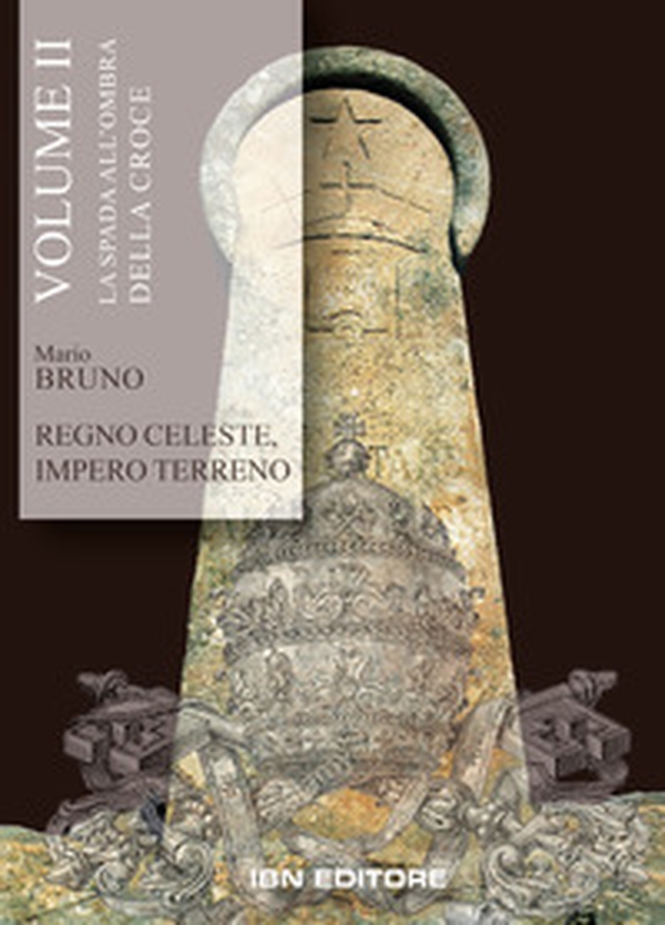 Regno celeste, impero terreno - Vol. 2 - Librerie.coop Regno celeste, impero terreno - Vol. 2 - Librerie.coop