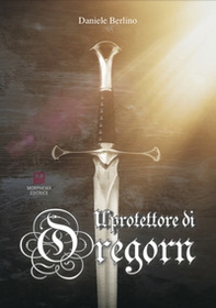 Il protettore di Oregorn - Librerie.coop