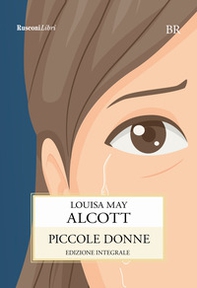 Piccole donne - Librerie.coop Piccole donne - Librerie.coop