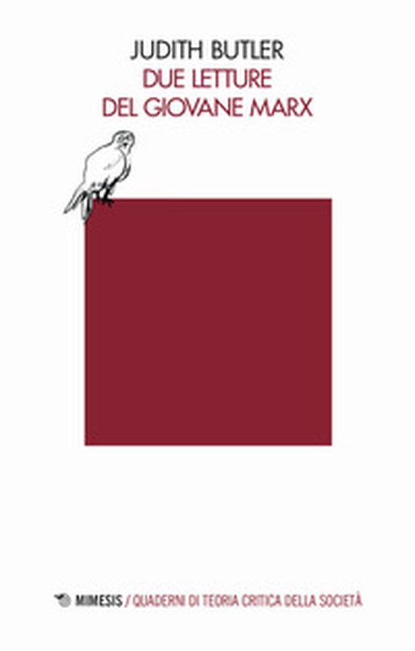 Due letture del giovane Marx - Librerie.coop Due letture del giovane Marx - Librerie.coop