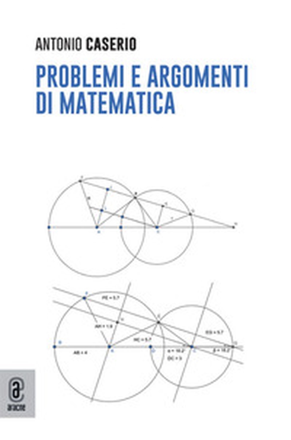Problemi e argomenti di matematica - Librerie.coop Problemi e argomenti di matematica - Librerie.coop