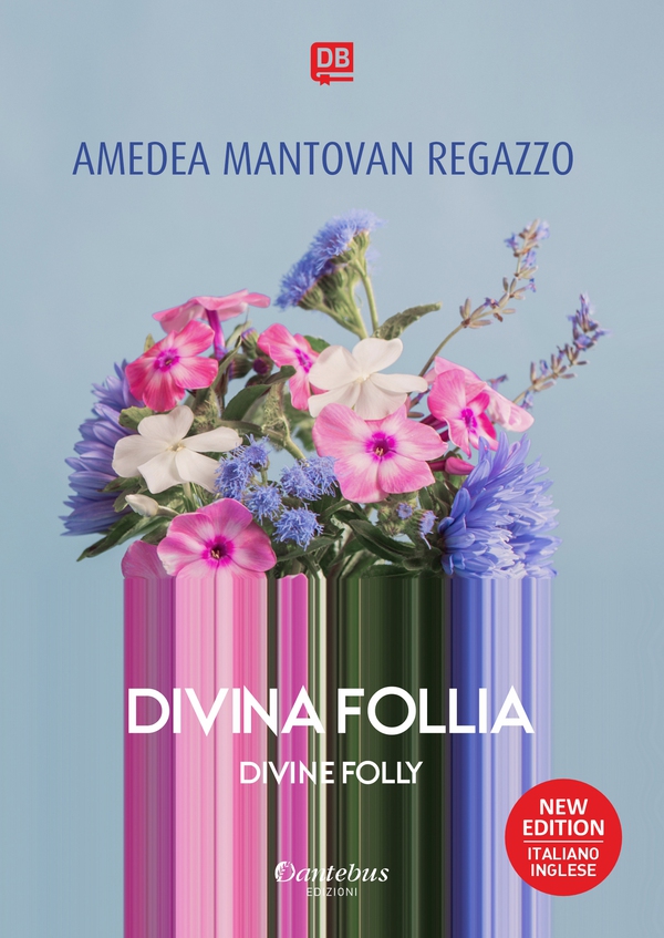 Divina follia - Testo a fronte in lingua inglese - Librerie.coop