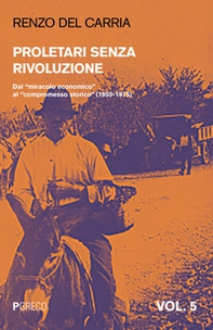 Proletari senza rivoluzione - Librerie.coop