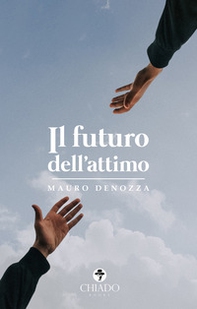 Il futuro dell'attimo - Librerie.coop