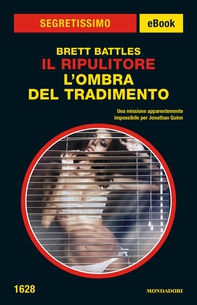 Il Ripulitore: L'ombra del tradimento (Segretissimo) - Librerie.coop