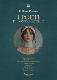 Collana Poetica I Poeti di Ponte Vecchio vol. 21 - Edizione 2025 - Librerie.coop Collana Poetica I Poeti di Ponte Vecchio vol. 21 - Edizione 2025 - Librerie.coop