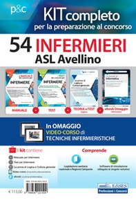 Kit concorso 54 infermieri ASL Avellino. Volumi per la preparazione al concorso per la prova preselettiva e prove successive - Librerie.coop