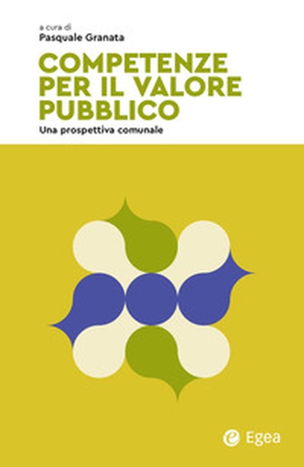 Competenze per il valore pubblico. Una prospettiva comunale - Librerie.coop