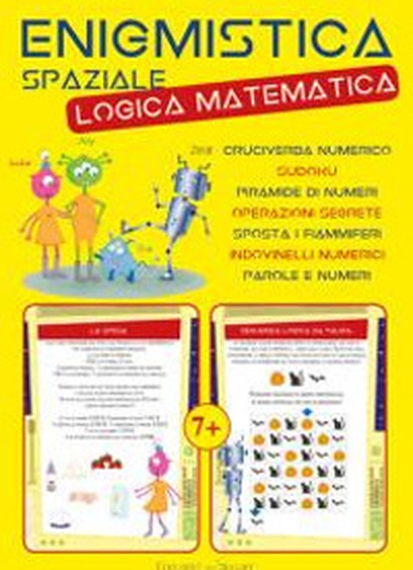 Enigmistica spaziale. Logica matematica - Librerie.coop Enigmistica spaziale. Logica matematica - Librerie.coop