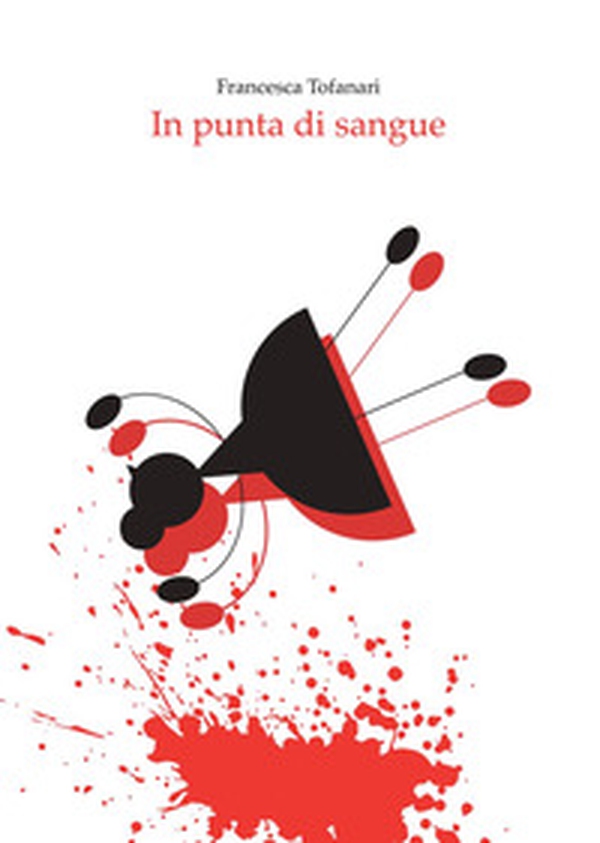 In punta di sangue - Librerie.coop In punta di sangue - Librerie.coop
