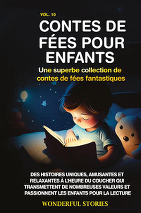 Contes de fées pour enfants. Une superbe collection de contes de fées fantastiques - Vol. 10 - Librerie.coop Contes de fées pour enfants. Une superbe collection de contes de fées fantastiques - Vol. 10 - Librerie.coop